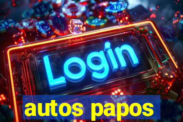 autos papos