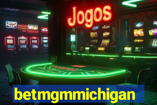 betmgmmichigan