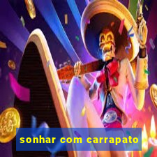 sonhar com carrapato