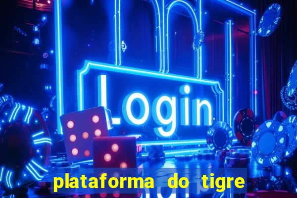 plataforma do tigre de 5 reais