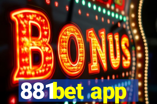 881bet app