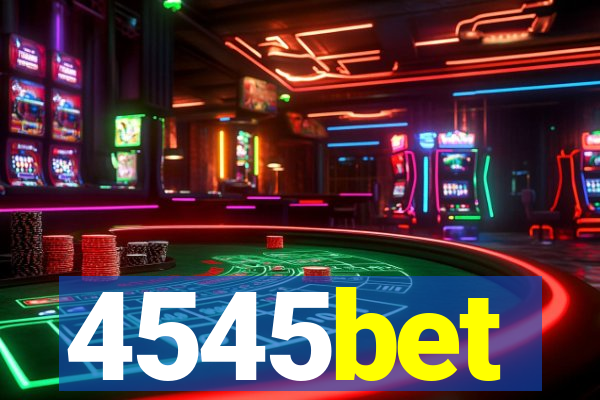 4545bet