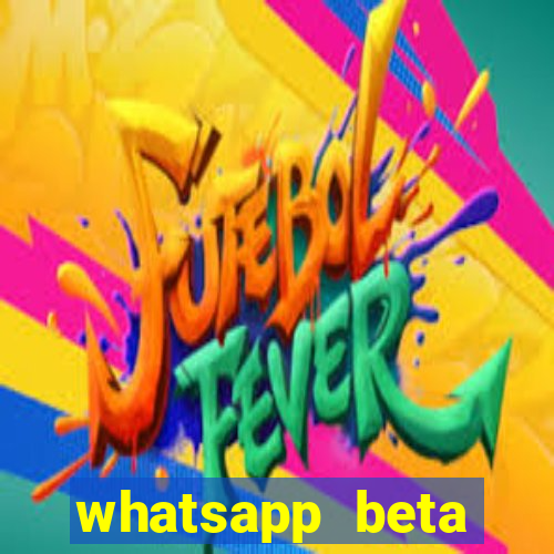 whatsapp beta 3.3.10 2024