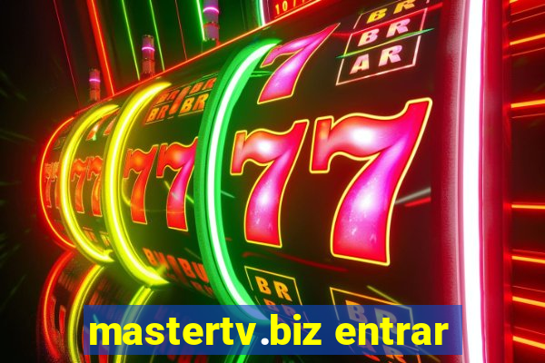 mastertv.biz entrar