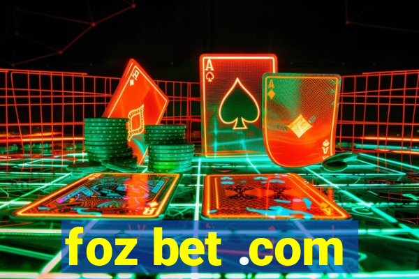 foz bet .com