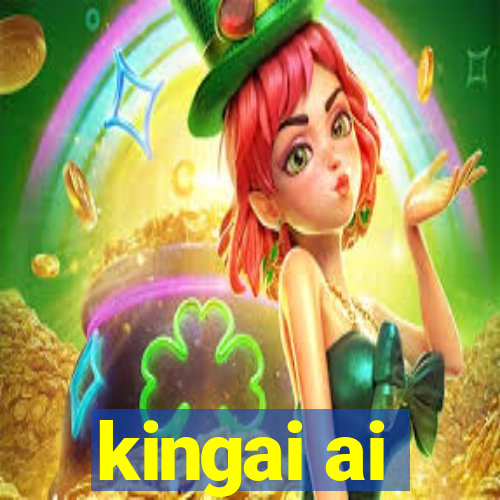 kingai ai