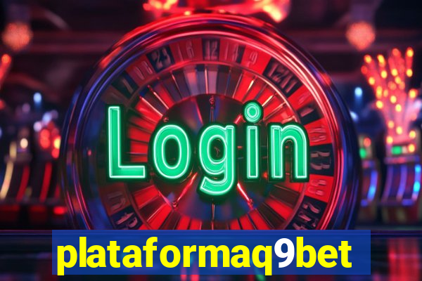 plataformaq9bet