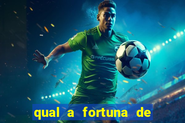 qual a fortuna de guilherme raya