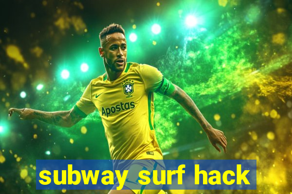 subway surf hack