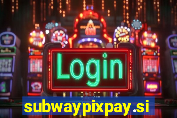 subwaypixpay.site