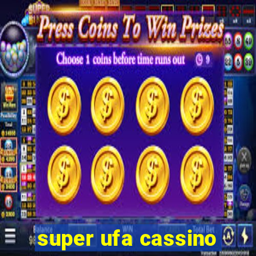 super ufa cassino