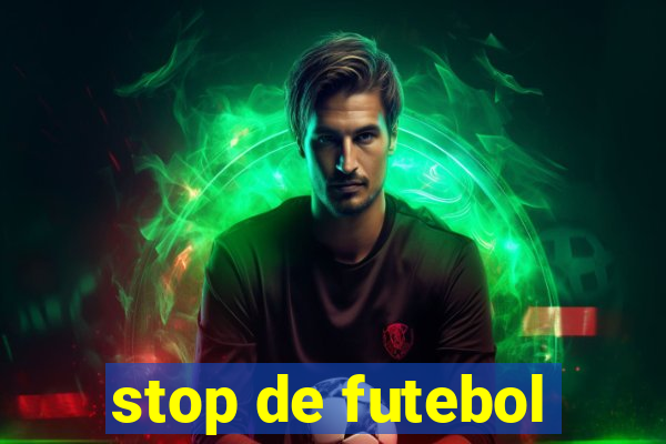 stop de futebol