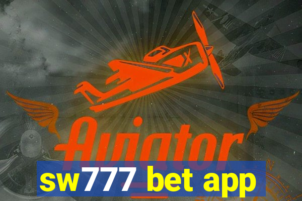 sw777 bet app