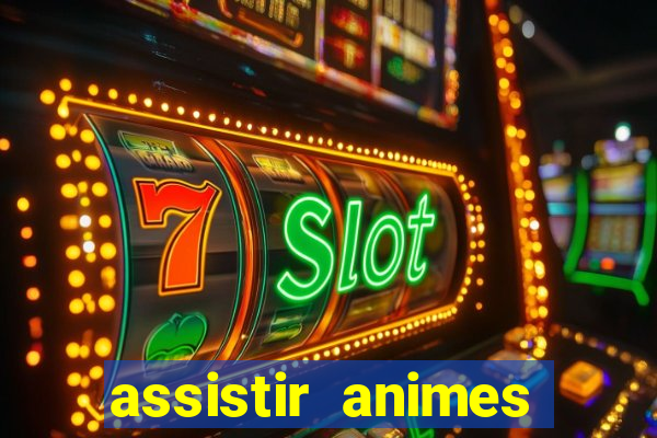 assistir animes online nz