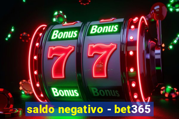 saldo negativo - bet365