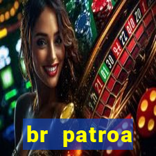 br patroa plataforma jogo online