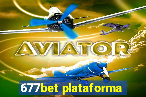 677bet plataforma