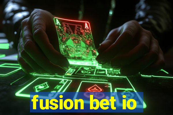 fusion bet io