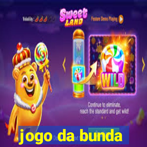 jogo da bunda