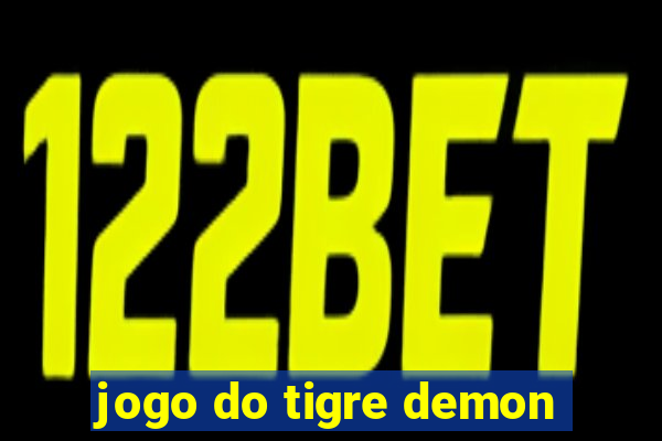 jogo do tigre demon