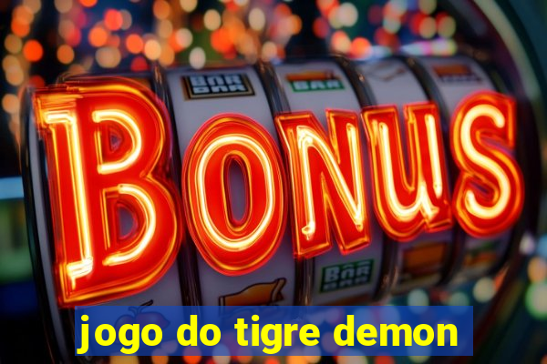 jogo do tigre demon