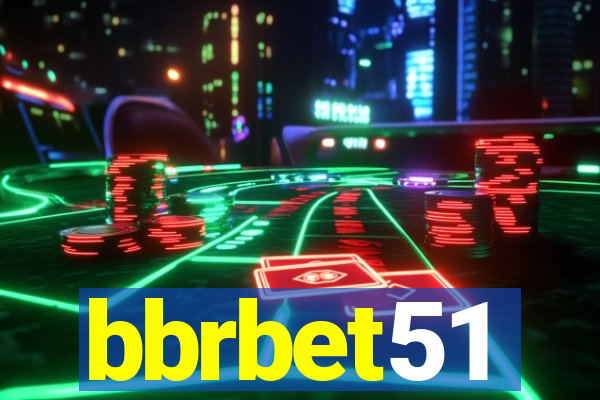 bbrbet51