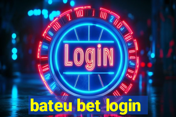 bateu bet login