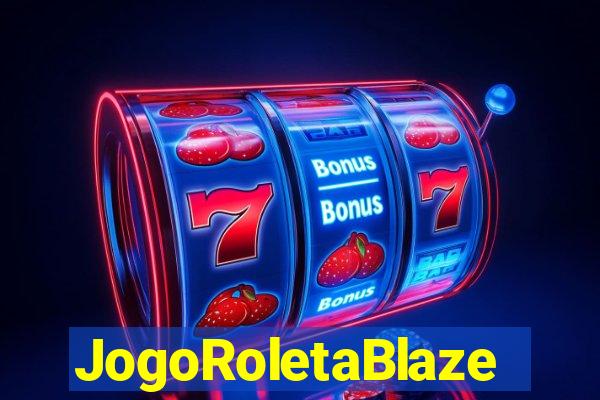 JogoRoletaBlaze