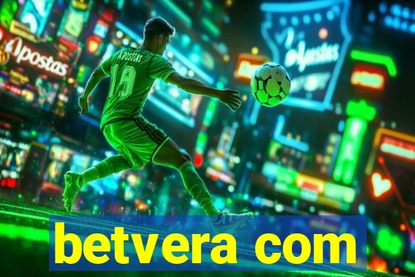 betvera com