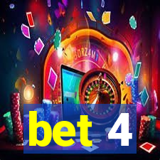 bet 4