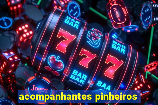 acompanhantes pinheiros