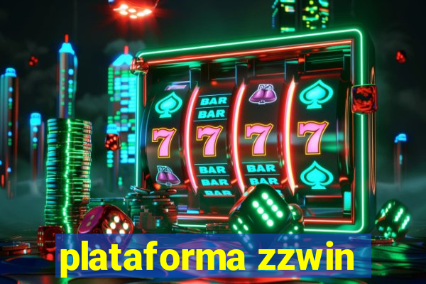 plataforma zzwin