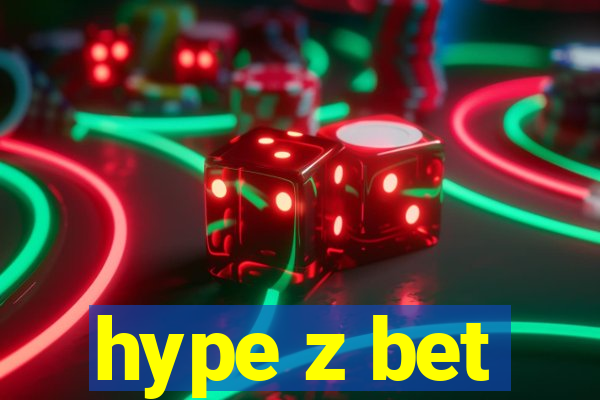 hype z bet