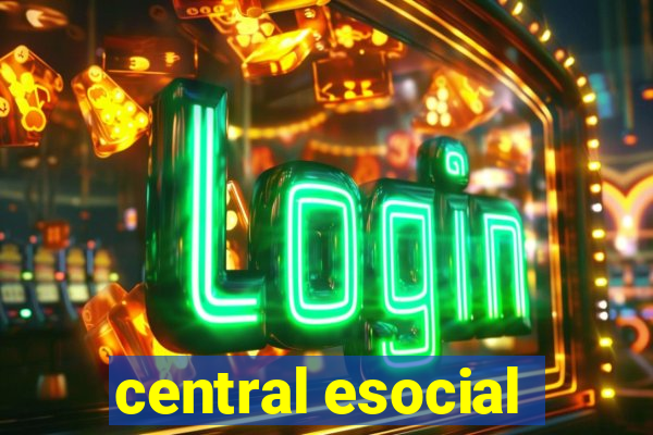 central esocial