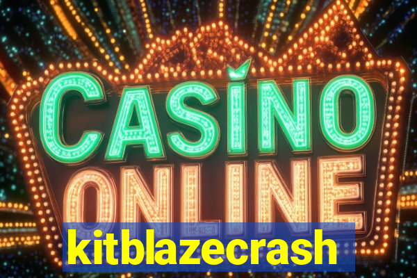 kitblazecrash