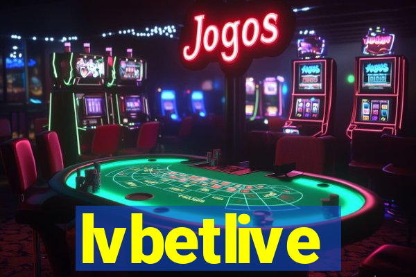 lvbetlive