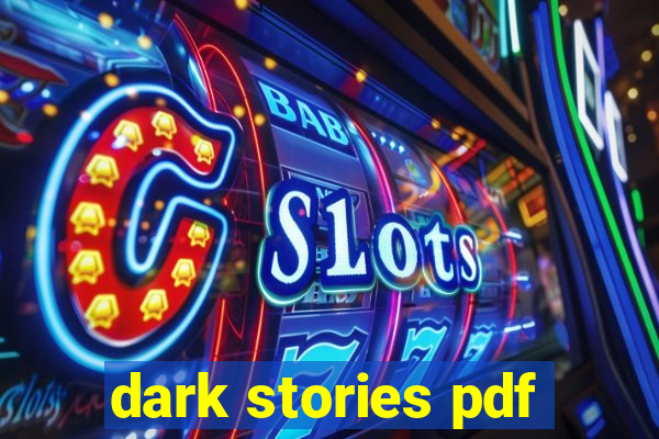 dark stories pdf