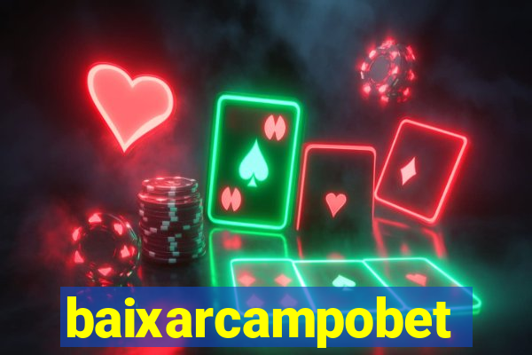 baixarcampobet