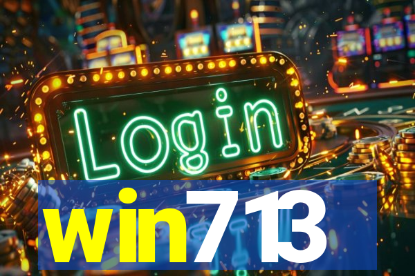 win713