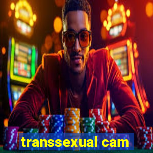 transsexual cam