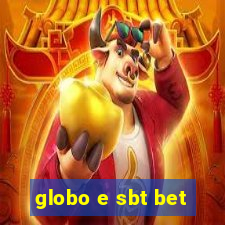 globo e sbt bet