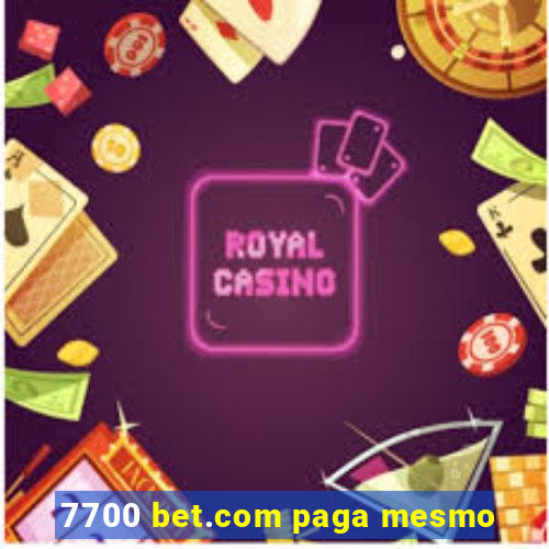 7700 bet.com paga mesmo