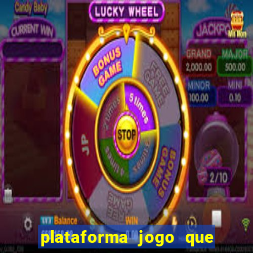 plataforma jogo que paga no cadastro