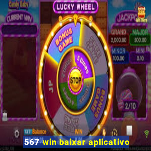 567 win baixar aplicativo