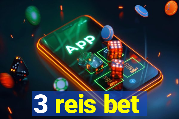 3 reis bet