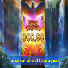 arsenal airsoft paraguai