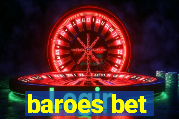 baroes bet