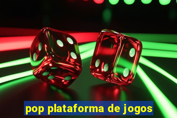 pop plataforma de jogos