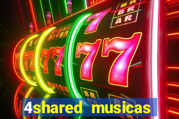 4shared musicas para baixar