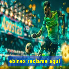 ebinex reclame aqui